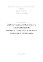 Važnost i uloga  komunikacije u srednjim i velikim organizacijama tijekom procesa upravljanja promjenama