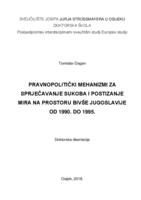 prikaz prve stranice dokumenta Pravnopolitički mehanizmi za sprječavanje sukoba i postizanje mira na prostoru bivše Jugoslavije od 1990. – 1995.