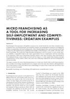 MICRO FRANCHISING AS A TOOL FOR INCREASING SELF-EMPLOYMENT AND COMPETITIVENESS: CROATIAN EXAMPLES