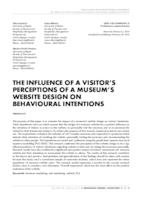 THE INFLUENCE OF A VISITOR’S PERCEPTIONS OF A MUSEUM’S WEBSITE DESIGN ON BEHAVIOURAL INTENTIONS