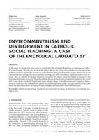 ENVIRONMENTALISM AND DEVELOPMENT IN CATHOLIC SOCIAL TEACHING: A CASE OF THE ENCYCLICAL LAUDATO SI’