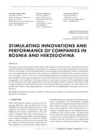 STIMULATING INNOVATIONS AND PERFORMANCE OF COMPANIES IN BOSNIA AND HERZEGOVINA