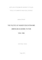 The Politics of Higher Education and American Academic Fiction 1950-1980
