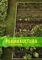 Permakultura u gradovima : vodič kroz osnove permakulture