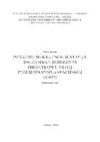 Infekcije mokraćnog sustava u bolesnika s bubrežnim presatkom u prvoj poslijetransplantacijskoj godini