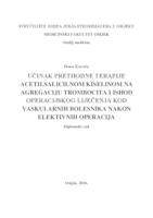 Učinak prethodne terapije acetilsalicilnom kiselinom na agregaciju trombocita i ishod operacijskog liječenja kod vaskularnih bolesnika nakon elektivnih operacija