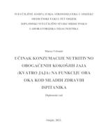 Utjecaj konzumacije nutritivno obogaćenih kokošijih jaja (kvatro jaja) na funkciju oka kod mladih zdravih ispitanika