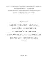 Laboratorijska i klinička obilježja autoimunih hemolitičkih anemija dijagnosticiranih u Kliničkom bolničkom centru Osijek