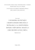 Usporedba kliničkih i urodinamskih obilježja u muškaraca sa simptomima donjeg urinarnog trakta s i bez  rezidualnog urina