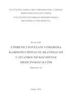 Čimbenici povezani s ishodima kardiopulmonalne reanimacije u izvanbolničkoj hitnoj medicinskoj službi