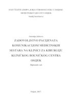 Zadovoljstvo pacijenata komunikacijom medicinskih sestara na Klinici za kirurgiju Kliničkog bolničkog centra Osijek