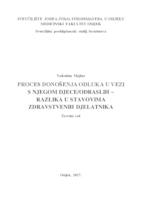 Proces donošenja odluka u vezi s njegom djece/odraslih -  razlike u stavovima zdravstvenih djelatnika