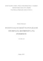 Potencijalno rizično ponašanje studenata sestrinstva na Internetu