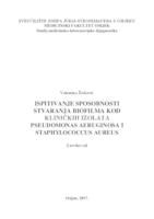 Ispitivanje sposobnosti stvaranja biofilma kod kliničkih izolata Pseudomonas aeruginosa i Staphylococcus aureus