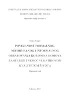 Povezanost formalmnog, neformalnog i informalnog obrazovanja korisnika domova za starije i nemoćne s njihovom kvalitetom života