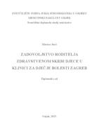 Zadovoljstvo roditelja zdravstvenom skrbi djece u Klinici za dječje bolesti Zagreb