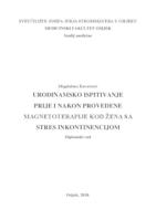 Urodinamsko ispitivanje prije i nakon provedene magnetoterapije kod žena sa stres inkontinencijom