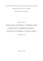 Inkluzija učenika s teškoćama u razvoju u srednje škole - stavovi učenika i nastavnika