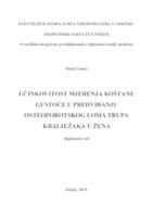 Učinkovitost mjerenja koštane gustoće u predviđanju osteoporotskog loma trupa kralješka u žena