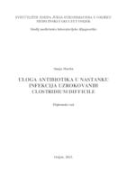 Uloga antibiotika u nastanku infekcija uzrokovanih Clostridium difficile