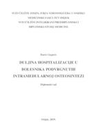 Duljina hospitalizacije u bolesnika podvrgnutih intramedularnoj osteosintezi