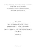 Prepoznavanje simptoma i prehospitalno kašnjenje bolesnika s akutnim moždanim udarom