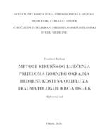 prikaz prve stranice dokumenta Metode kirurškog liječenja prijeloma gornjeg okrajka bedrene kosti na Odjelu za traumatologiju KBC-a Osijek