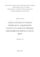 prikaz prve stranice dokumenta Utjecaj znanja o COVID-19 infekciji na anksioznost vezanu uz COVID-19 pandemiju kod dobrovoljnih davatelja krvi