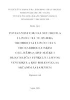 prikaz prve stranice dokumenta Povezanost omjera neutrofila i limfocita, te omjera trombocita i limfocita s ehokardiografskim obilježjima sistoličke i dijastoličke funkcije lijevog ventrikula kod bolesnika sa srčanim zatajenjem