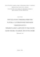 prikaz prve stranice dokumenta Povezanost prehrambenih navika i antropometrijskih vrijednosti s mikrovaskularnom funkcijom kod osoba starije životne dobi