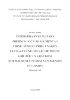 prikaz prve stranice dokumenta Usporedba parametara prednjeg očnog segmenta i vidne oštrine prije i nakon ultrazvučne operacije mrene kod očiju sa kratkom,normalnom i dugom aksijalnom duljinom