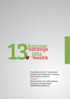 Hranom do zdravlja : zbornik radova s 13. međunarodnog znanstveno-stručnog skupa