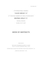 Flour - Bread : Book of Abstracts 9th International Congress Flour - Bread '17 [and] 11th Croatian Congress of Cereal Technologists