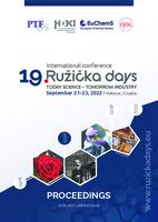 Ružičkini dani : Međunarodni znanstveno-stručni skup 19. Ružičkini dani „Danas znanost - sutra industrija“ : zbornik radova